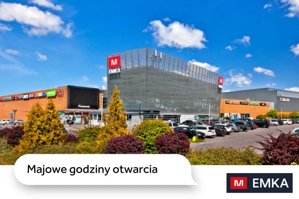    Majówka w EMCE!      