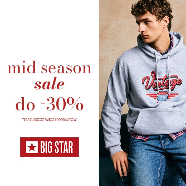 BIG STAR - MID SEASON SALE DO -30%