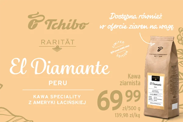         Tchibo - El Diamante - nowa limitowana kawa Rarität prosto z Peru   