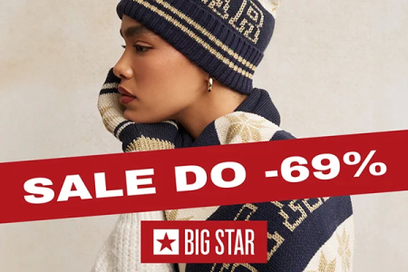 BIG STAR - SALE DO -69%!