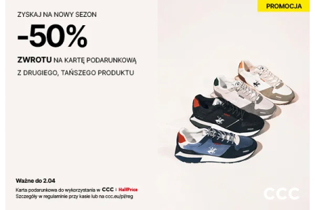 CCC - NA KARTĘ PODARUNKOWĄ -50% ZWROTU