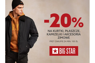 BIG STAR - NA KURTKI, PŁASZCZE, KAMIZELKI, AKCESORIA ZIMOWE -20%!